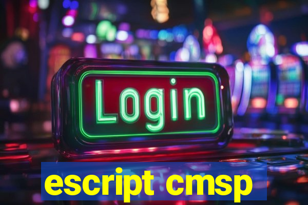 escript cmsp